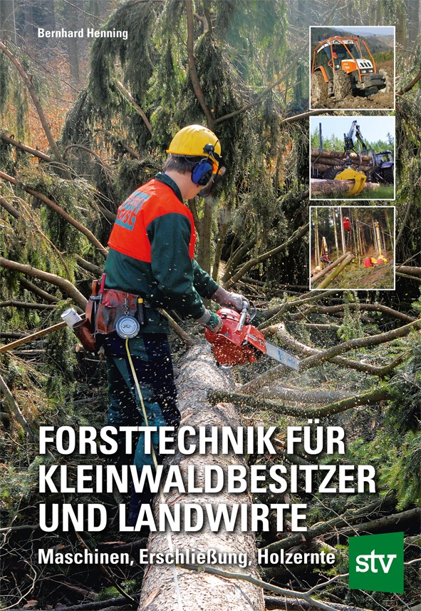 BA76851-1 Artikelname: Forsttechnik für Kleinwaldbesitzer und Landwirte Originalhersteller:  Hersteller-Nr: 978-3-7020-1592-3