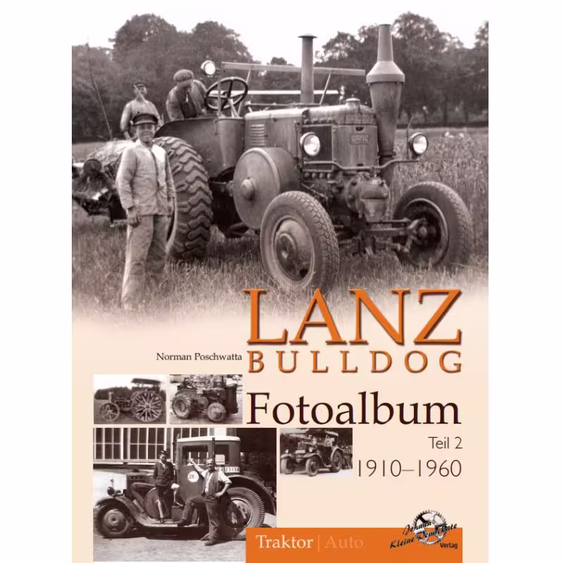 Lanz Bulldog Fotoalbum 1910-1960 Teil 2 eilbote-onlineshop - Agrarfox