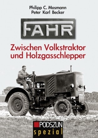 BA76485-1 Artikelname: Fahr - zwischen Volkstraktor und Holzgasschlepper Originalhersteller:  von Podszun Hersteller-Nr: 690