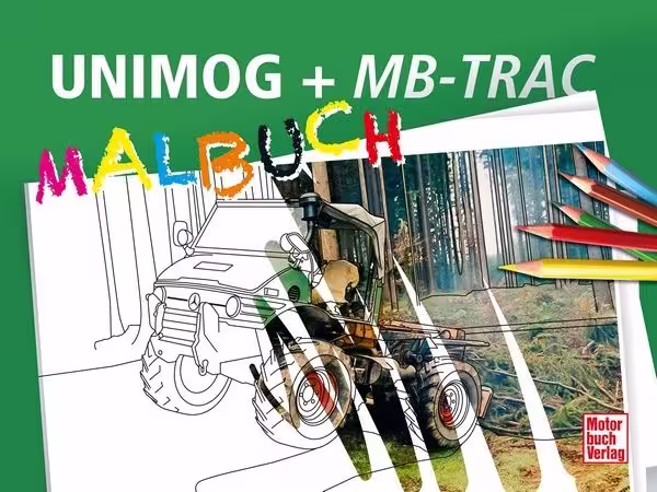Unimog + MB-Trac Malbuch eilbote-onlineshop - Agrarfox