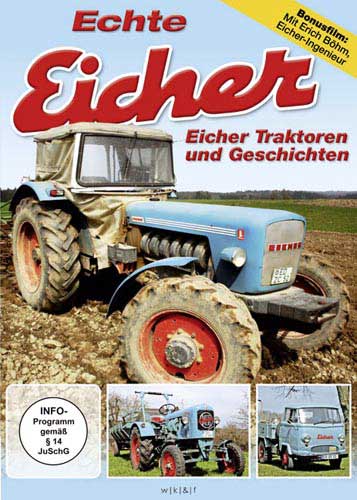 Echte Eicher – Geschichten mit und um Eicher