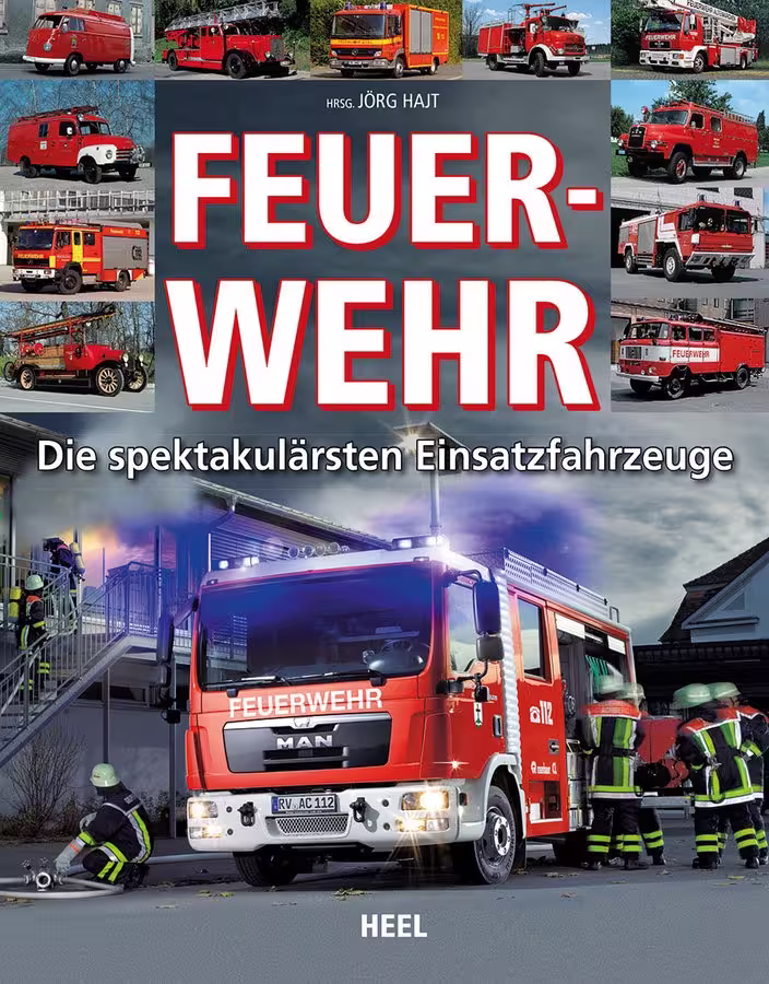 BA76983-1 Artikelname: Feuerwehr - Die spektakulärsten Einsatzfahrzeuge Originalhersteller:  Hersteller-Nr: 978-3-95843-030-3