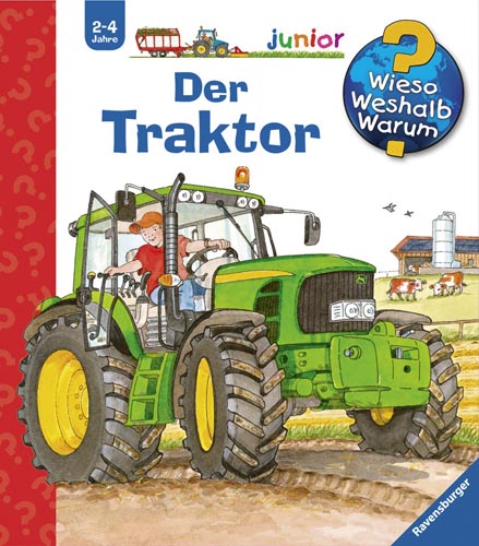 Wieso Weshalb Warum? Junior: Der Traktor