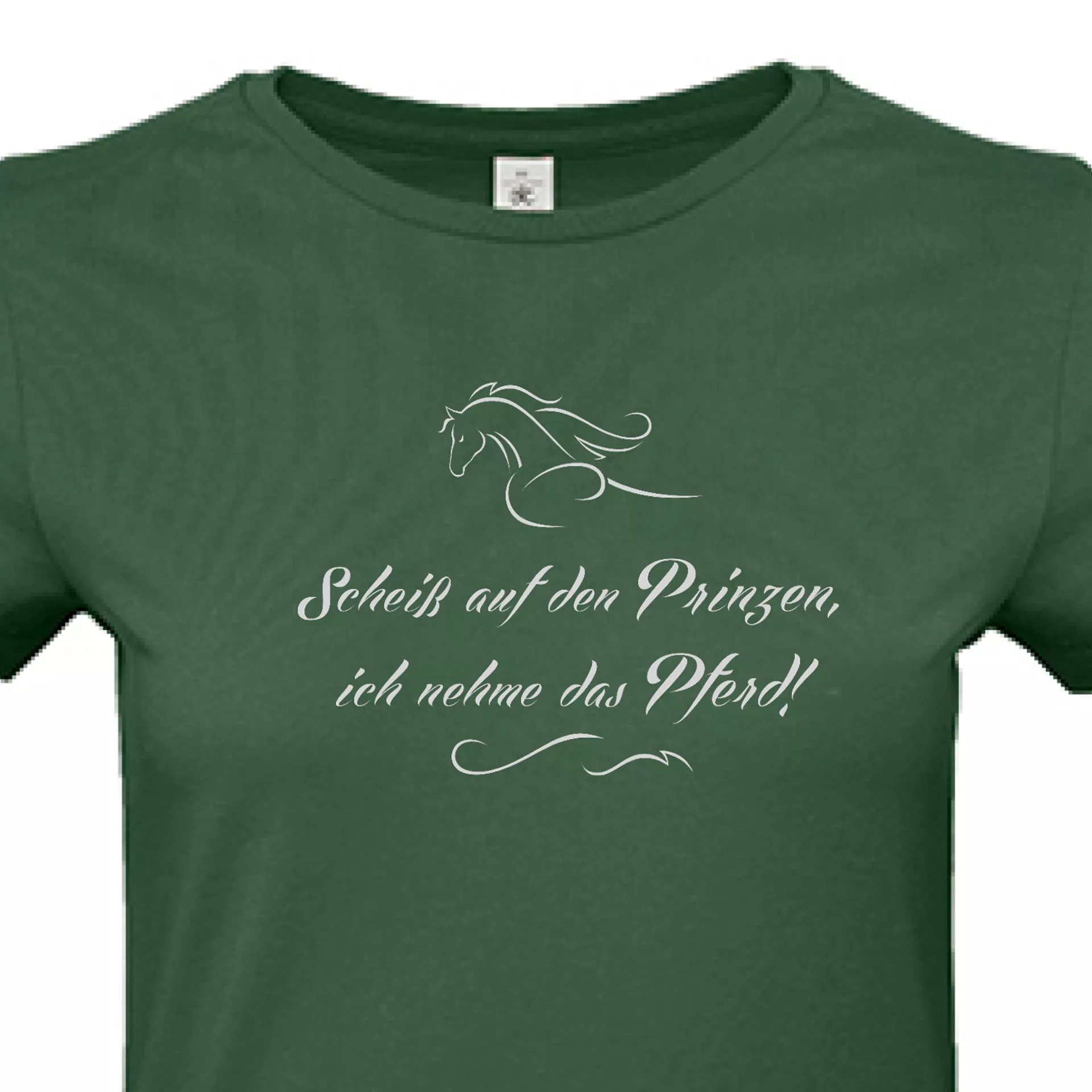 T-Shirt Lady „Scheiß auf den Prinzen ich nehme das Pferd!“ (grün)